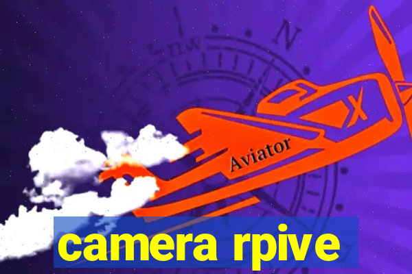 camera rpive